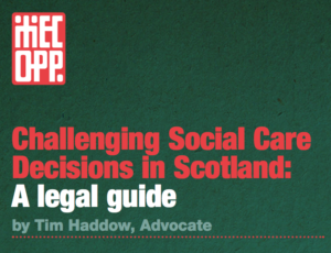MECOPP Resource: 'Challenging Social Care Decisions in Scotland: A Legal Guide'