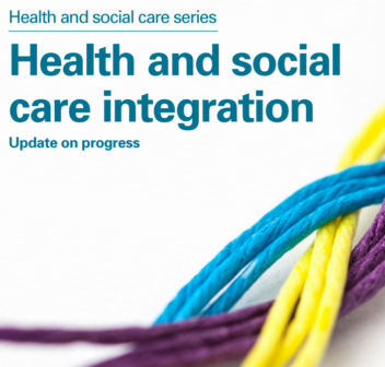 Audit Scotland report: Health and social care integration: update on progress