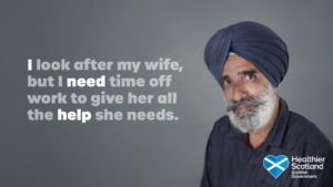 Man with quote saying "i look after my wife, but I need time off work to give her all the help she needs." Text highlighted reads: "I need help".