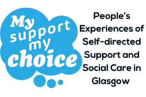 Experiences of SDS in Glasgow