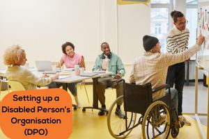 Setting up a Disabled Person’s Organisation (DPO) web