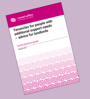 New guidance on tenancies for people with additional support needs