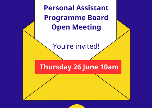 A yellow envelope containing a piece of paper inside saying 'Personal Assistant Programme Board Open Meeting, You're Invited!', with a red banner across the front saying 'Thursday 26 June 10am'. The imPAct logo appears underneath.